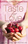 A Taste for Love sinopsis y comentarios