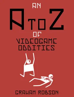 an a to z of videogame oddities imagen de la portada del libro