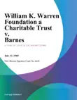 William K. Warren Foundation A Charitable Trust v. Barnes sinopsis y comentarios