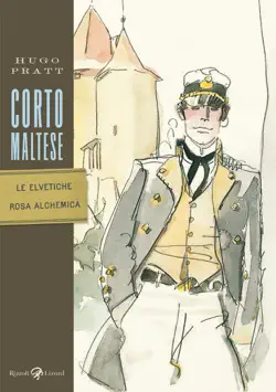 corto maltese - le elvetiche. rosa alchemica book cover image