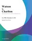 Watson v. Charlton synopsis, comments