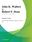 John K. Walters v. Robert F. Dean synopsis, comments