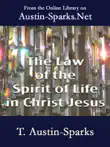 The Law of the Spirit of Life In Christ Jesus synopsis, comments