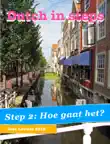 Dutch in steps 2 sinopsis y comentarios