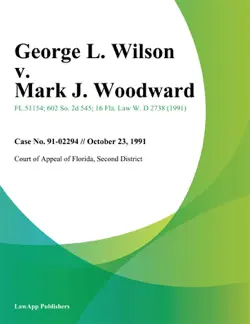 george l. wilson v. mark j. woodward book cover image