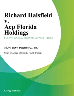 richard haisfield v. acp florida holdings book cover image