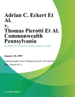 adrian c. eckert et al. v. thomas pierotti et al. commonwealth pennsylvania book cover image
