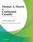 Thomas A. Morris v. Continental Casualty synopsis, comments