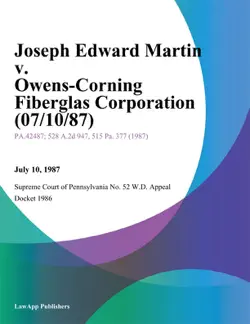 joseph edward martin v. owens-corning fiberglas corporation book cover image