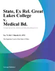 State, ex rel. Great Lakes College, v. Medical Bd. synopsis, comments