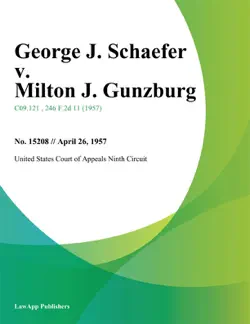 george j. schaefer v. milton j. gunzburg imagen de la portada del libro