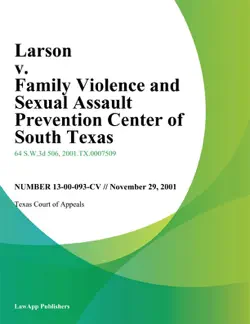 larson v. family violence and sexual assault prevention center of south texas book cover image