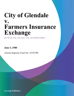 city of glendale v. farmers insurance exchange book cover image