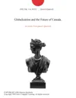 Globalization and the Future of Canada. synopsis, comments