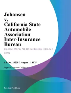 johansen v. california state automobile association inter-insurance bureau book cover image