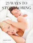 23 Ways to Stop Snoring synopsis, comments