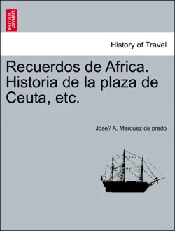 recuerdos de africa. historia de la plaza de ceuta, etc. imagen de la portada del libro