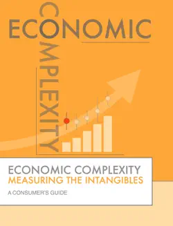 economic complexity: measuring the intangibles book cover image