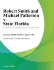 Robert Smith and Michael Patterson v. State Florida synopsis, comments