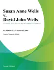 Susan Anne Wells v. David John Wells synopsis, comments