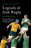 Legends of Irish Rugby synopsis, comments