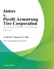 James V. Pirelli Armstrong Tire Corporation synopsis, comments