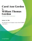 Carol Ann Gordon v. William Thomas Gordon synopsis, comments