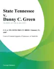 State Tennessee v. Danny C. Green synopsis, comments