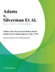 Adams v. Silverman Et Al. synopsis, comments