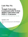 Lulu Mae Nix v. Temple University Commonwealth System Higher Education and Peter J. Liacouras synopsis, comments