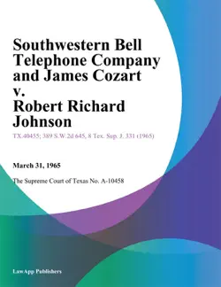 southwestern bell telephone company and james cozart v. robert richard johnson book cover image