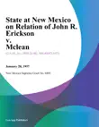 State At New Mexico On Relation Of John R. Erickson V. Mclean synopsis, comments