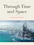 Through Time and Space reviews