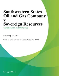 southwestern states oil and gas company v. sovereign resources book cover image