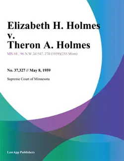 elizabeth h. holmes v. theron a. holmes book cover image