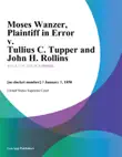 Moses Wanzer, Plaintiff in Error v. Tullius C. Tupper and John H. Rollins synopsis, comments
