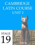 Cambridge Latin Course (4th Ed) Unit 2 Stage 19