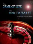 The Game of Life and How to Play It synopsis, comments