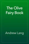 The Olive Fairy Book synopsis, comments