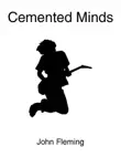 Cemented Minds synopsis, comments