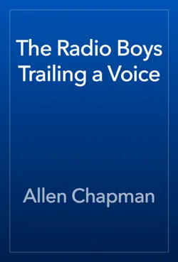 the radio boys trailing a voice book cover image