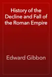 History of the Decline and Fall of the Roman Empire reviews