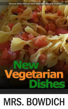 new vegetarian dishes book cover image