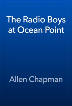 the radio boys at ocean point book cover image
