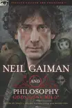 Neil Gaiman and Philosophy synopsis, comments