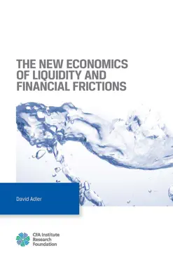 the new economics of liquidity and financial frictions book cover image