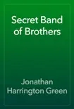 Secret Band of Brothers reviews