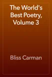 The World's Best Poetry, Volume 3 book summary, reviews and download