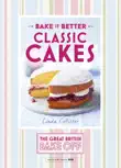 Great British Bake Off – Bake it Better (No.1): Classic Cakes sinopsis y comentarios