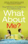 What About Me? book summary, reviews and download
